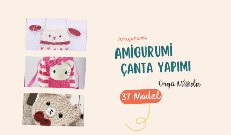 Amigurumi Çanta Yapımı