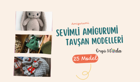 Amigurumi Tavşan Modelleri